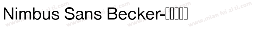 Nimbus Sans Becker字体转换